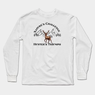 naturen`s challenge hunter`s triumph Long Sleeve T-Shirt